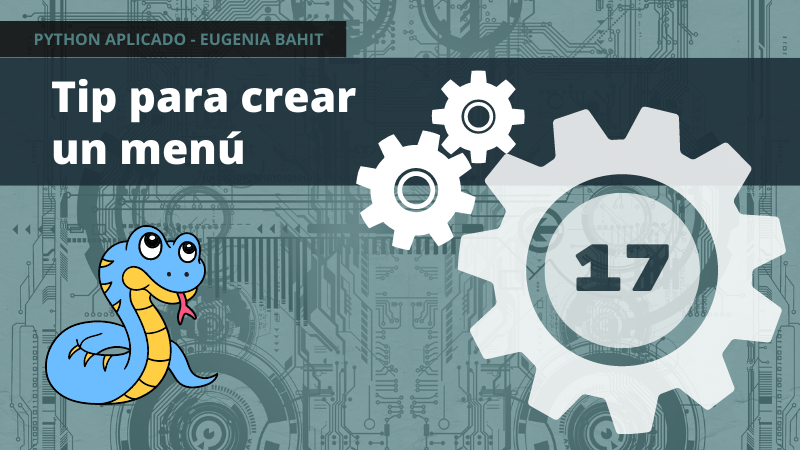 Creando menús de opciones - Python Aplicado